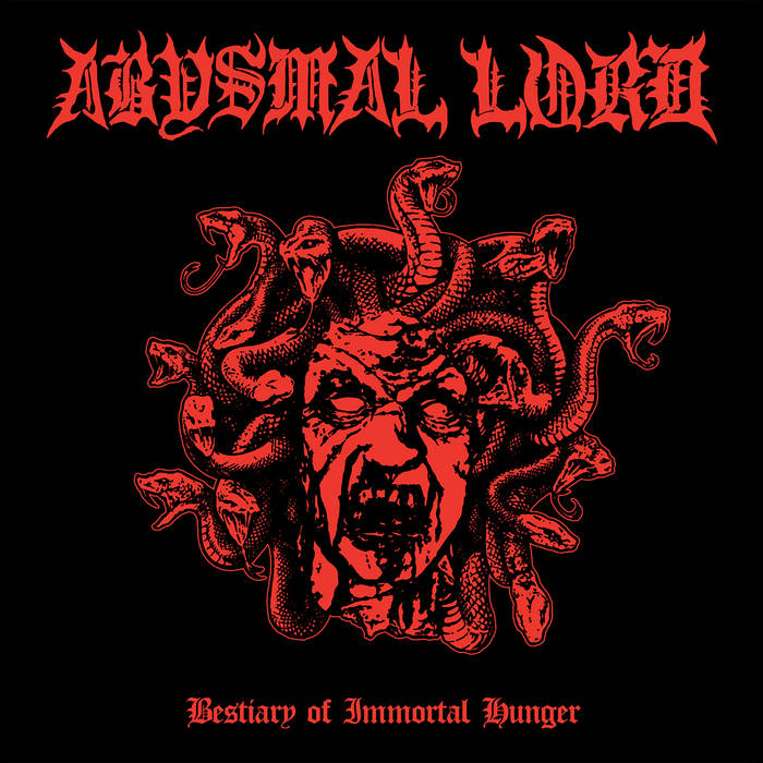 ABYSMAL LORD - Bestiary Of Immortal Hunger