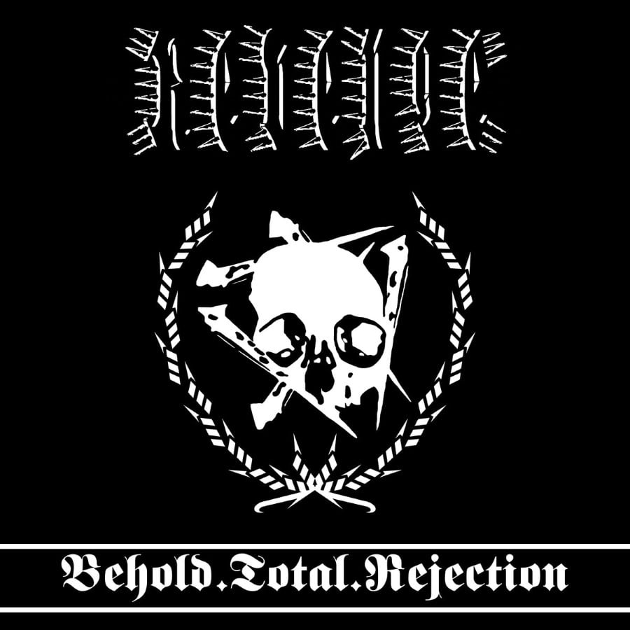 REVENGE - Behold.Total.Rejection
