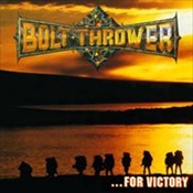 BOLT THROWER - _For Victory