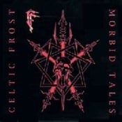 CELTIC FROST - Morbid Tales