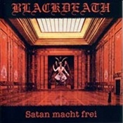 BLACKDEATH - Satan Macht Frei