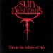 SUN DESCENDS - Tide In The Affairs Of Men