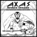 AXAS - Broken Dream