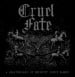 CRUEL FATE - A Quaternary Of Decrepit Nightmares