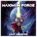 MAXIMUM FORCE - Lost Archives