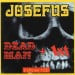 JOSEFUS - Dead Man + 1St