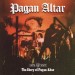 PAGAN ALTAR - The Story Of Pagan Altar (1976-2007)