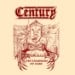 CENTURY - The Conquest Of Time