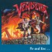 VENDETTA - Go And Live ... Stay And Die