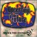UNCERTAIN FUTURE - Shock The System