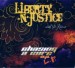 LIBERTY N JUSTICE - Chasing A Cure