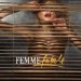 FEMME FATALE - One More For The Road