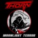 THORN - Moonlight Terror