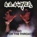 S.A. SLAYER - Go For The Throat / Prepare To Die