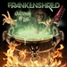 FRANKENSHRED - Cauldron Of Evil