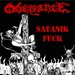 OBEISANCE - Satanik Fuck