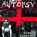 AUTOPSY - Dark Crusades