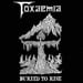 TOXAEMIA - Buried To Rise: 1990 - 1991 Discography