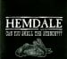 HEMDALE - Can You Smell The Stench???