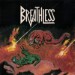 BREATHLESS - Breathless