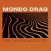 MONDO DRAG - Through The Hourglass