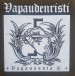 VAPAUDENRISTI / CE JOUR VIENDRA - Split