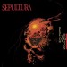 SEPULTURA - Beneath The Remains