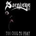 SACRILEGE B.C. - Too Cool To Pray