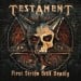 TESTAMENT - First Strike Still Deadly