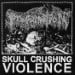 PROFANATION - Skull Crushing Violence