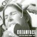 CREAMFACE - Pay No More Than 10E