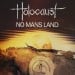 HOLOCAUST - No Man's Land