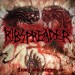RIBSPREADER - Crawl And Slither