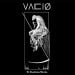 VACIO - Et Destituta Mortis