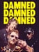 THE DAMNED - Damned Damned Damned [30Th Anniversary Expanded Edition]