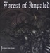 FOREST OF IMPALED - Forward The Spears