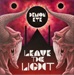 DEMON EYE - Leave The Light