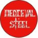 MEDIEVAL STEEL - Medieval Steel (40Th Anniversary)