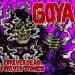 GOYA - Forever Dead, Forever Stoned