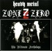 ZONE ZERO - Heavy Metal