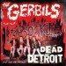 THE GERBILS - Dead Detroit: Lost 1982 Recordings