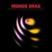 MONDO DRAG - Occultation Of Light