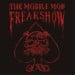 THE MOBILE MOB FREAKSHOW - Horror Freakshow