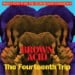 BROWN ACID - The Fourteenth Trip