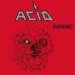 ACID - Maniac (Deluxe Edition With Bonus Ep)