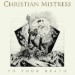 CHRISTIAN MISTRESS - To Your Death