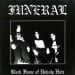 FUNERAL - Black Flame Of Unholy Hate