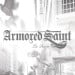 ARMORED SAINT - La Raza