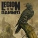 LEGION OF THE DAMNED - Ravenous Plague