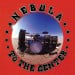 NEBULA - To The Center